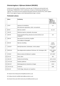 Orienteringskurs i Hjärnans biokemi (KN1001)