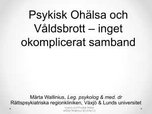 Riskbedömningar inom rättspsykiatrin