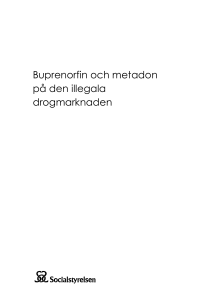 Buprenorfin och metadon på den illegala