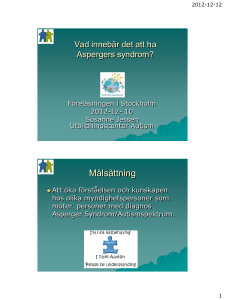 Vad innebär det att ha diagnosen Asperger syndrom?