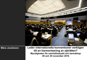 Leder internationella konventioner verkligen till en harmonisering av