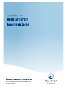 Retts syndrom familjevistelse