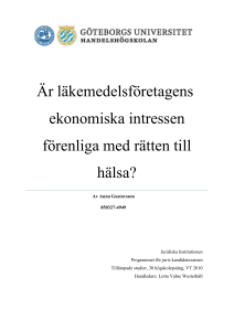 Är läkemedelsföretagens ekonomiska intressen förenliga