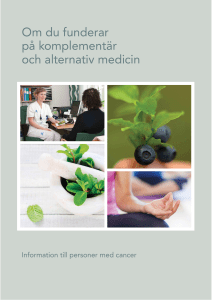 Om du funderar på komplementär och alternativ medicin