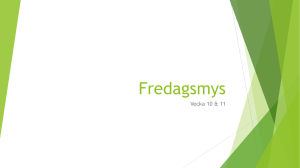 Fredagsmys v. 10 vt17