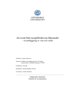 Att avstå från receptförskrivna läkemedel