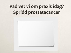 Hur ser framtidens behandling av kastrationsresistent