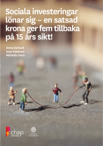 Sociala investeringar lönar sig – en satsad krona ger fem tillbaka på