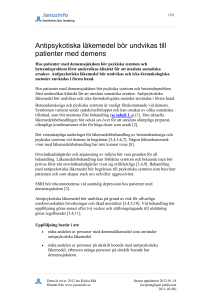 Antipsykotiska läkemedel bör undvikas till patienter med
