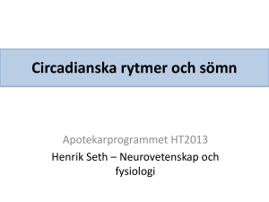Circadianska rytmer och sömn