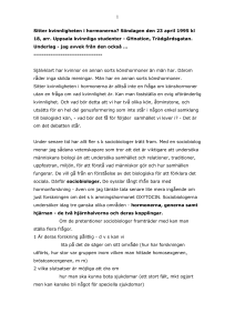 Sitter kvinnligheten i hormonerna?