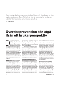 Överdosprevention bör utgå ifrån ett brukarperspektiv
