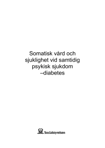 Somatisk vård och sjuklighet vid samtidig psykisk sjukdom