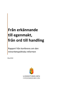 Från erkännande till egenmakt, från ord till handling