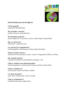 Vad är geografi? geografiska frågeställningar Hur använder vi kartan?