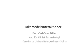 Farmakokinetiska interaktioner Absorption Hämning