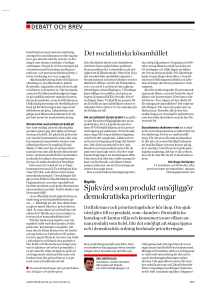Sjukvård som produkt omöjliggör demokratiska