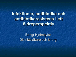 Infektioner och antibiotika hos äldre i vård och omsorg. Hur ser