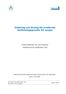 Underlag och förslag till reviderade bedömningsgrunder för