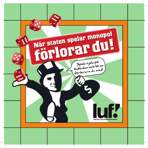 När staten spelar monopol