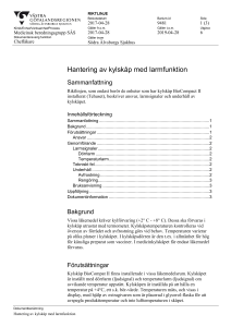 Hantering av kylskåp med larmfunktion