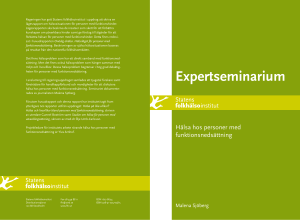 Expertseminarium. Hälsa hos personer med