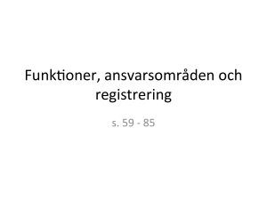 Funk/oner, ansvarsområden och registrering