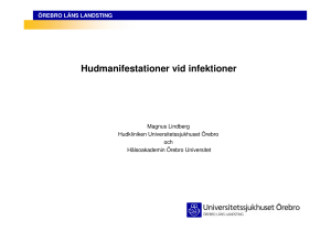 Hudmanifestationer vid infektioner