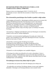 Den ekonomiska granskningen har bestått av punkter enligt nedan
