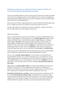 Jag har läst era skriftliga reflektioner utifrån ett antal valda
