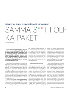 Cigaretter, snus, e-cigaretter och vattenpipor: