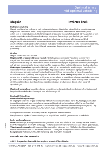 Optimal trivsel vid optimal utfodring Magsår Invärtes bruk