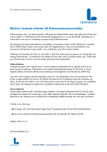 1612 Liberalerna Motion rörande infarter till Klämmestorpsområdet i