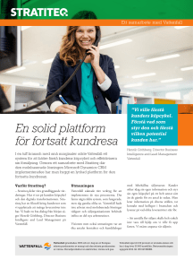 En solid plattform för fortsatt kundresa