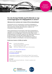 Hur ska Sverige förhålla sig till införande av nya screeningprogram