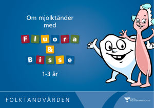 Om mjölktänder med 1