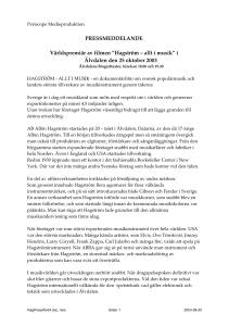 HAGSTRÖM - ALLT I MUSIK handlar om företagets utveckling, från