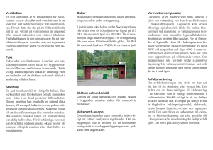 Ventilation En god ventilation är en förutsättning för hälso
