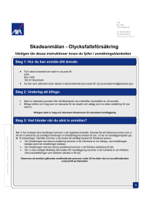 Skadeanmälan - Olycksfallsförsäkring
