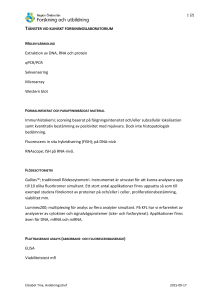 Extraktion av DNA, RNA och protein qPCR/PCR Sekvensering