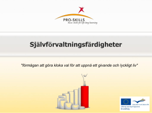 Självförvaltningsfärdigheter - Pro