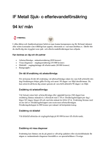 IF Metall Sjuk- o efterlevandeförsäkring