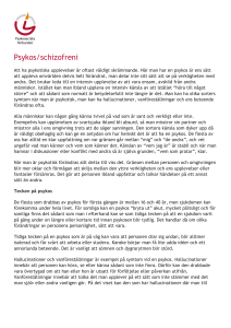 Psykos/schizofreni