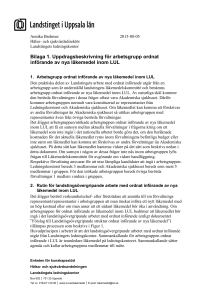 Bilaga 1. Uppdragsbeskrivning för arbetsgrupp ordnat införande av
