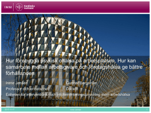 Hur förebygga psykisk ohälsa på arbetsplatsen. Hur kan samarbete