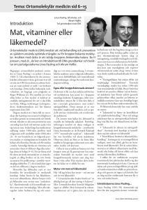 Jonsson BH. Mat, vitaminer eller läkemedel. Introduktion till