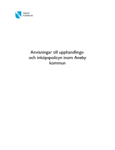 Anvisningar till upphandlings- och inköpspolicyn inom Aneby kommun