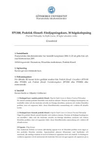 FP1300, Praktisk filosofi: Fördjupningskurs, 30 högskolepoäng