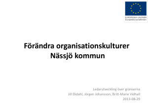 Förändra kulturer Nässjö kommun - Ledarutveckling över gränserna