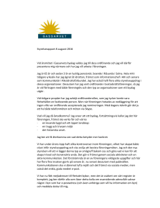 Styrelserapport 8 augusti, 2016